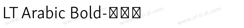 LT Arabic Bold字体转换 LT Arabic Bold字体转换